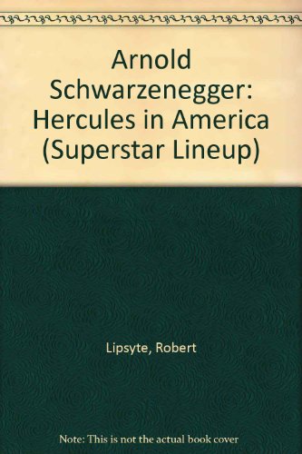 Book Arnold Schwarzenegger: Hercules in America (Superstar Lineup) free