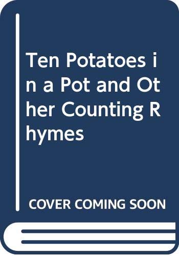 Book Ten Potatoes in a Pot and Other Counting Rhymes free