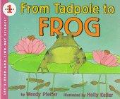 Book From Tadpole to Frog (Let'S-Read-And-Find-Out Science. Stage 1) free