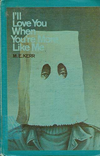 Book I'll Love You When You're More Like Me free Book I'll Love You When You're More Like Me free