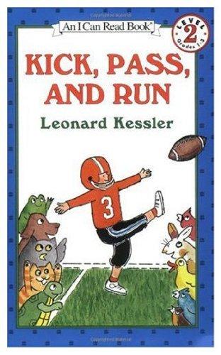Book Kick, Pass, And Run (i Can Read Bks.: Level 2 ) free