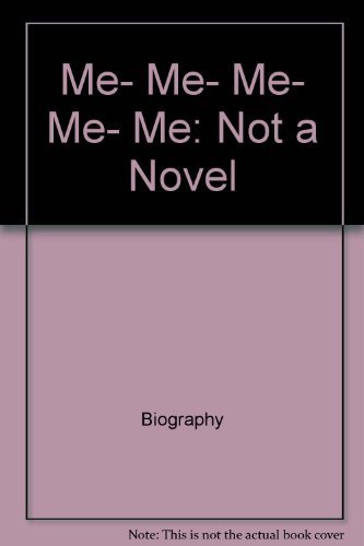 Book Me, Me, Me, Me, Me: Not a Novel by M. E. Kerr (A Charlotte Zolotow Book) free