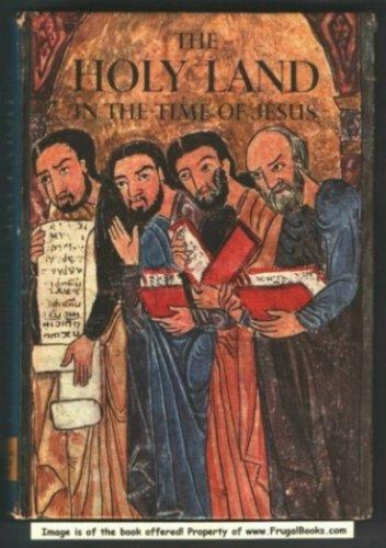 Book The Holy Land in the time of Jesus, (A Horizon caravel book) free