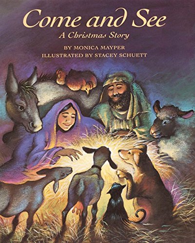 Book Come and See: A Christmas Story free