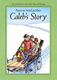 Book Caleb's Story (Sarah, Plain and Tall) free