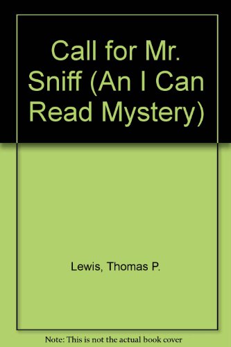 Book Call for Mr. Sniff (An I Can Read Mystery) free