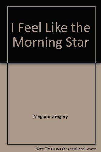 Book I feel like the Morning Star free