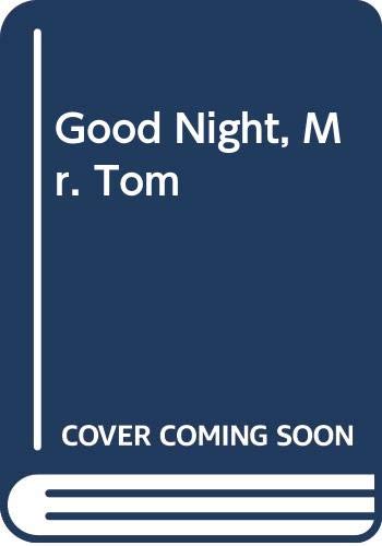Book Good Night, Mr. Tom free