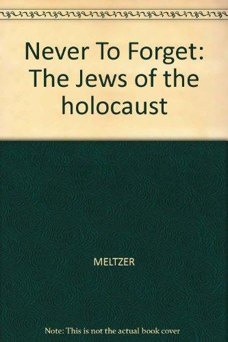 Book Never To Forget: The Jews of the holocaust free