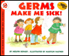 Book Germs Make Me Sick! (LET'S-READ-AND-FIND-OUT SCIENCE BOOKS) free