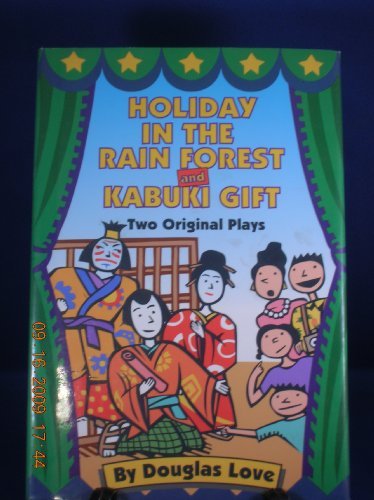 Book Holiday in the Rain Forest and Kabuki Gift/Two Original Plays free