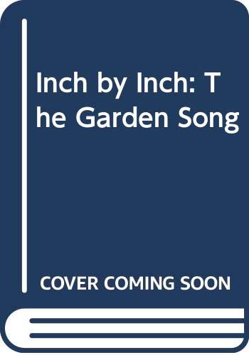 Book Inch by Inch: The Garden Song free