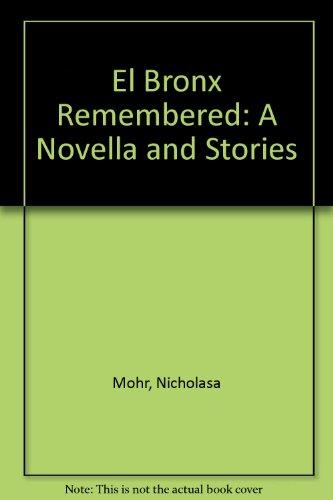 Book El Bronx Remembered: A Novella and Stories free