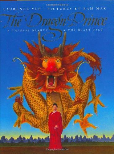 Book The Dragon Prince: A Chinese Beauty & the Beast Tale free