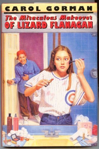 Book The Miraculous Makeover of Lizard Flanagan free