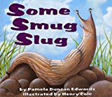 Book Some Smug Slug free