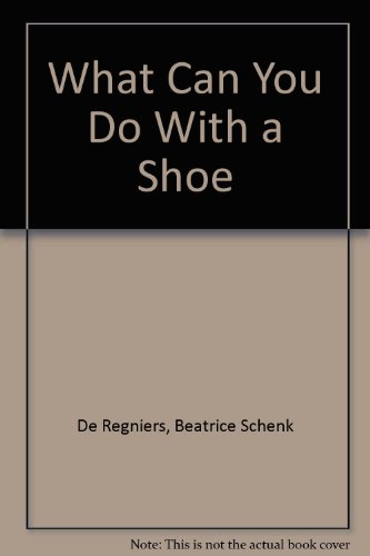 Book What Can You Do With A Shoe free