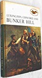 Book Lexington, Concord & Bunker Hill free Book Lexington, Concord & Bunker Hill free