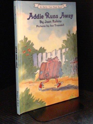 Book Addie Runs Away (Early I Can Read Book) free