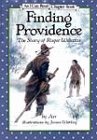 Book Finding Providence: The Story of Roger Williams (An I Can Read Chapter Book) free
