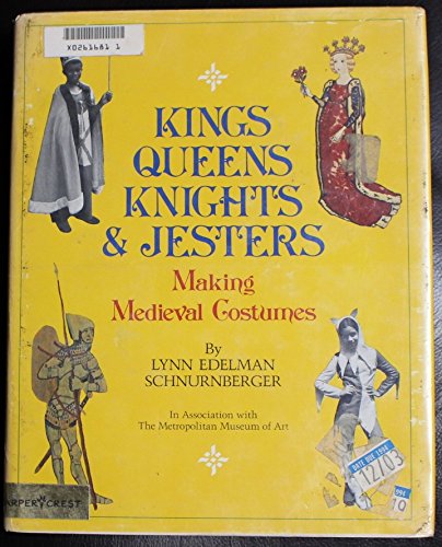 Book Kings, Queens, Knights, & Jesters: Making Medieval Costumes free