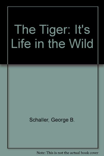 Book The Tiger: It's Life In The Wild free