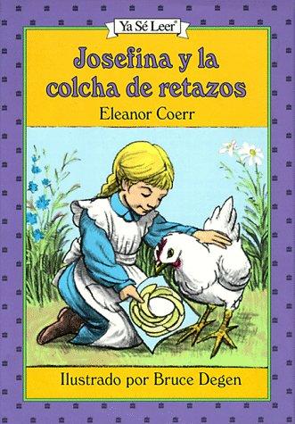 Book Josefina Y La Colcha De Retazos / the Josefina Story Quilt (Ya Se Leer) (Spanish Edition) free