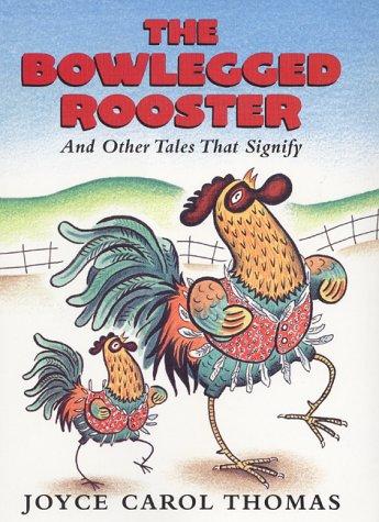 Book The Bowlegged Rooster: And Other Tales That Signify free