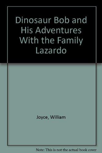 Book Dinosaur Bob And His Adventures With The Family Lazardo free