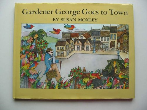 Book Gardener George Goes To Town free