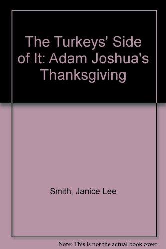 Book The Turkeys' Side of It: Adam Joshua's Thanksgiving free