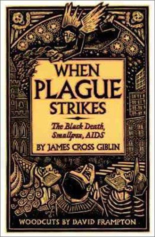 Book When Plague Strikes: The Black Death, Smallpox, AIDS free