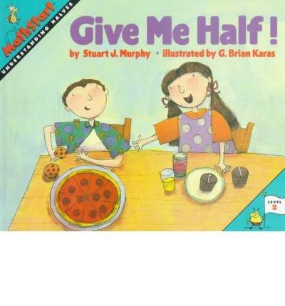 Book Give Me Half! (Mathstart. Level 2) free
