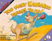Book Too Many Kangaroo Things to Do!: Multiplying (Mathstart, Level 3) free