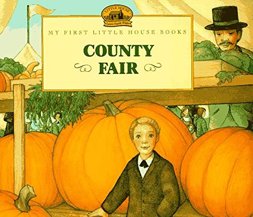 Book County Fair: Adapted from the Little House Books by Laura Ingalls Wilder (My First Little House Picture Books) free
