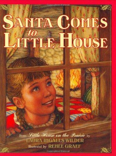 Book Santa Comes to Little House (My First Little House Books) free