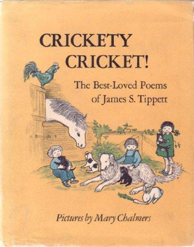 Book Crickety Cricket!: The Best-loved Poems Of James S. Tippett free
