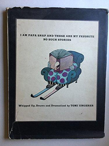 Book I am Papa Snap and these are my favorite no such stories (Harpercrest) free