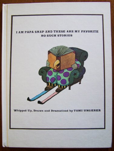 Book I Am Papa Snap and These Are My Favorite No Such Stories. free