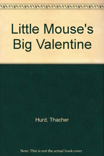 Book Little Mouse's Big Valentine free