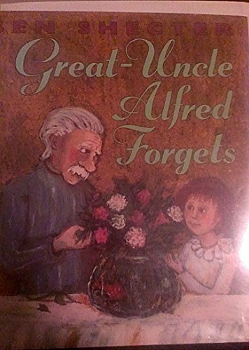 Book Great-Uncle Alfred Forgets free