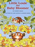 Book Little Louie the Baby Bloomer free