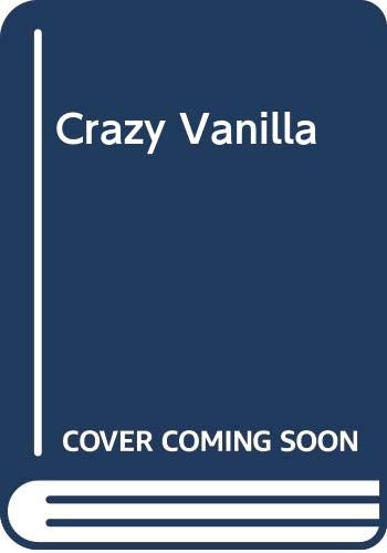 Book Crazy Vanilla (Charlotte Zolotow Book) free