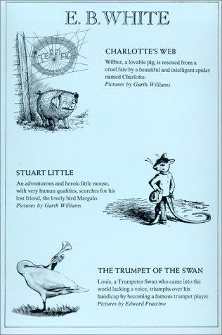 Book E.B. White: Charlotte's Web/ Stuart Little/ Trumpet of the Swan free