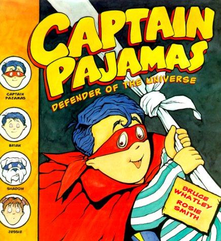 Book Captain Pajamas: Defender of the Universe free