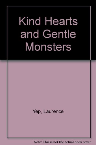 Book Kind Hearts and Gentle Monsters (Charlotte Zolotow Book) free