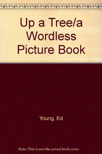 Book Up a Tree/a Wordless Picture Book free