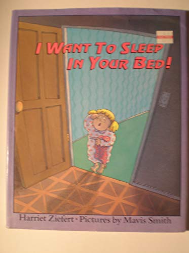 Book I Want to Sleep in Your Bed! free
