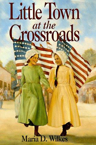 Book Little Town at the Crossroads (Little House Prequel) free