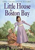 Book Little House by Boston Bay (Little House Prequel) free